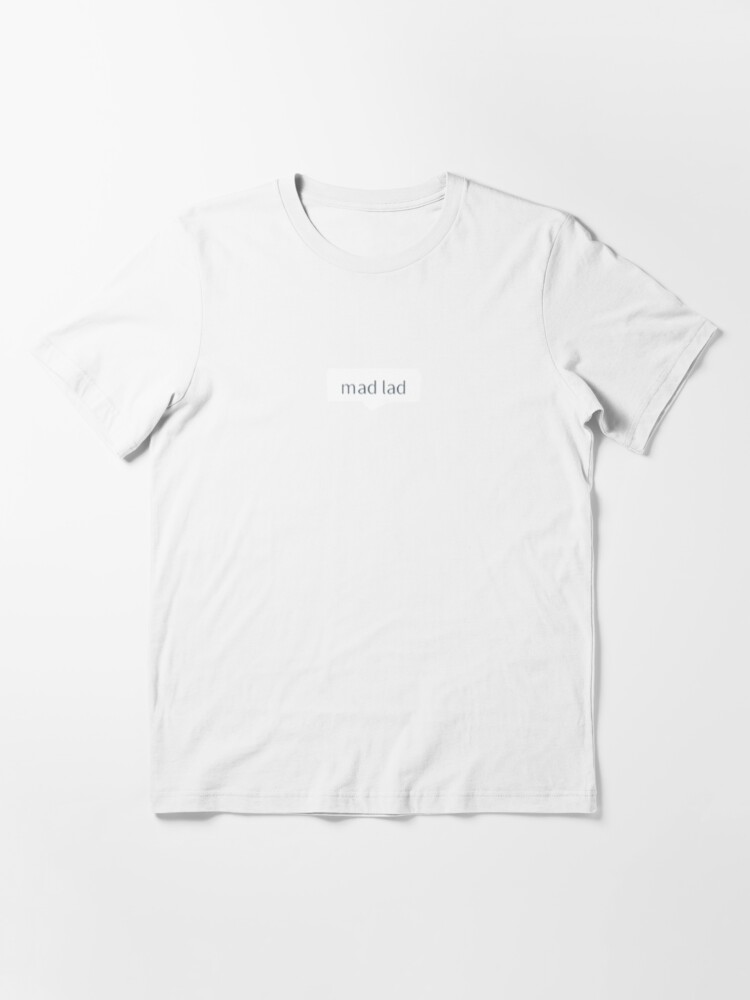 Absolute Mad Lad Roblox Text T Shirt By Izzyxoxox Redbubble - roblox when was lad created