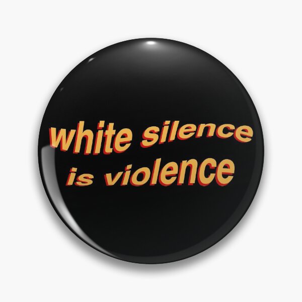 Item preview, White Silence Is Violence designed and sold by koolpingu.