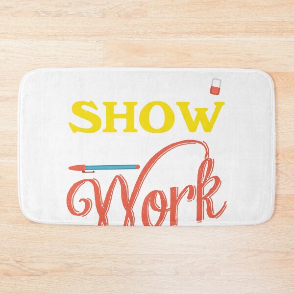 Item preview, State Teacher Testing Show Your Work Gift Design graphic designed and sold by Lisbob.