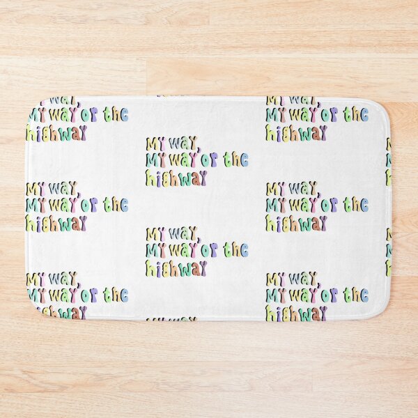 Item preview, My way, my way of the highway designed and sold by reagan164.