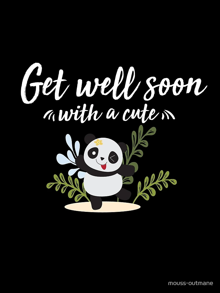 Cute Panda Bear Get well Soon covid-19 pandemic  Poster for Sale