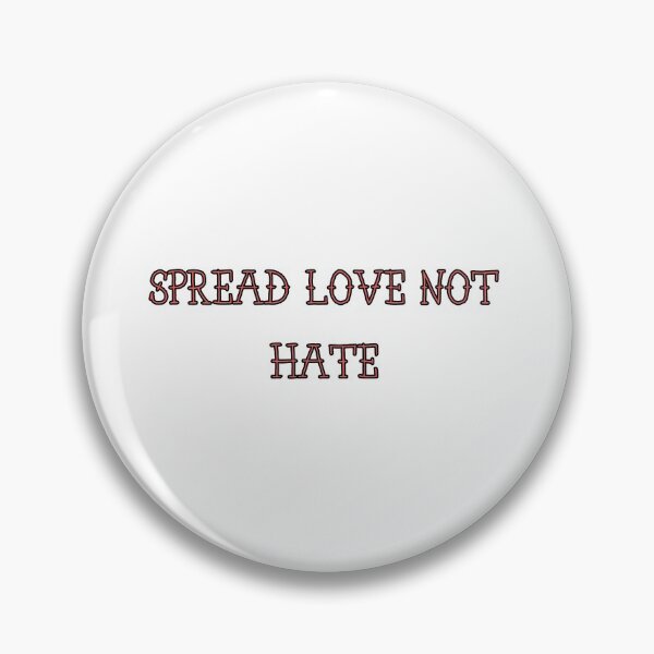 Item preview, Spread love not hate designed and sold by morganmaterni.