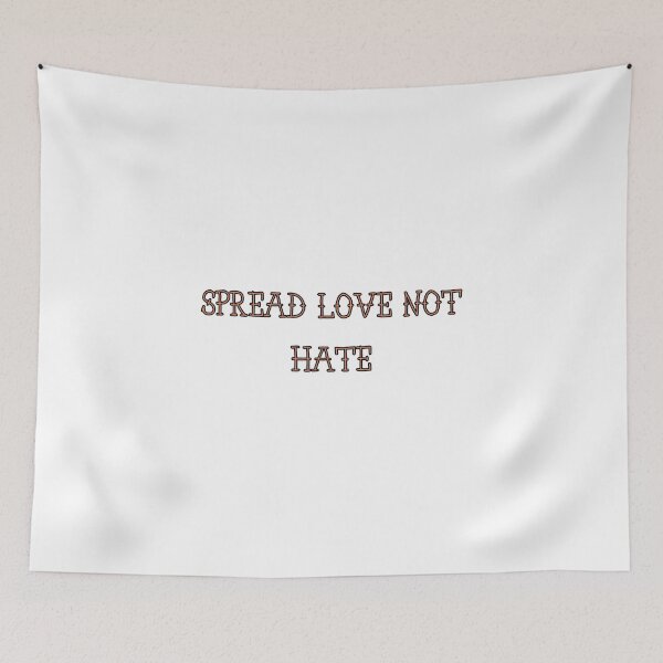 Item preview, Spread love not hate designed and sold by morganmaterni.