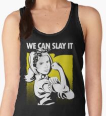 We Can Slay It Women's Tank Top