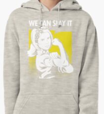 We Can Slay It Pullover Hoodie