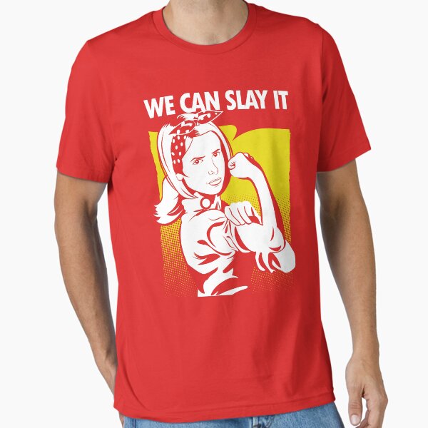 We Can Slay It Essential T-Shirt