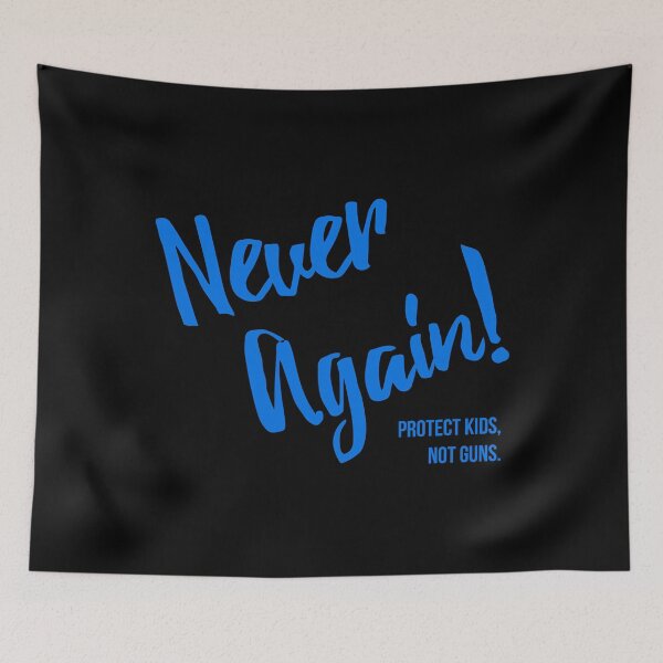 Item preview, Never Again Protect Kids Not Guns designed and sold by flippinsg.