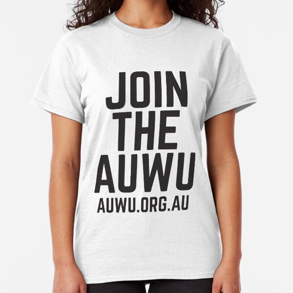 Join The AUWU! SOLIDARITY PRICE Classic T-Shirt