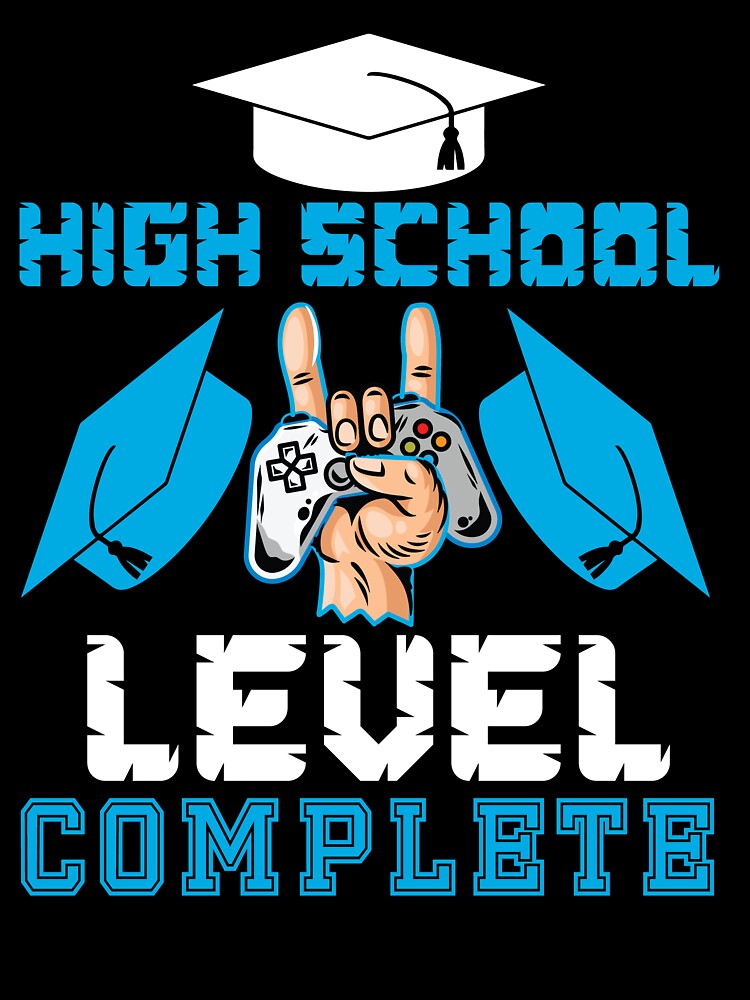 High School Level Complete Graduation Funny T Shirt Kids T Shirt By Achintyadesigns Redbubble