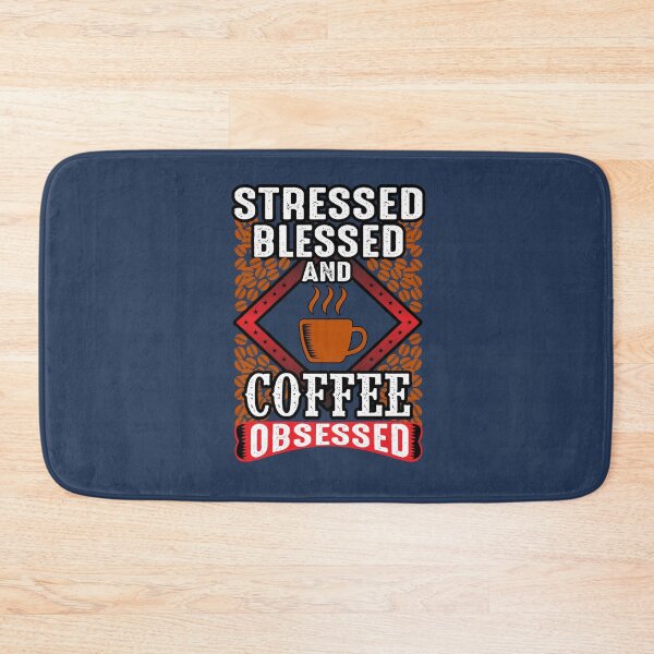 Item preview, Stressed Blessed And Coffee Obsessed designed and sold by GrandmaApproved.