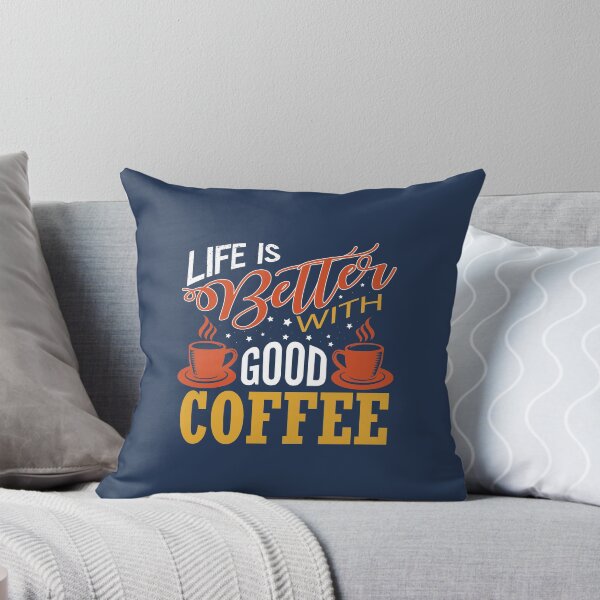 Item preview, Life's Better With Good Coffee designed and sold by GrandmaApproved.