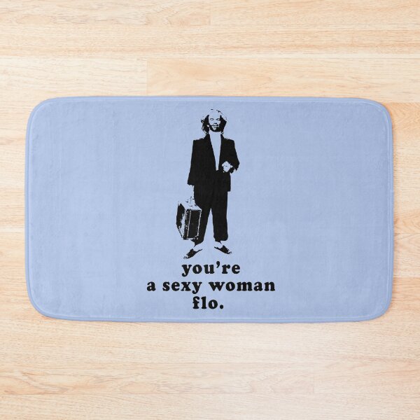 Item preview, You're a sexy woman flo (Bad Boy Bubby) designed and sold by apparelproject.