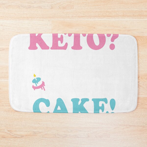 Item preview, Funny Keto I Thought You Said Cake Design product designed and sold by Lisbob.