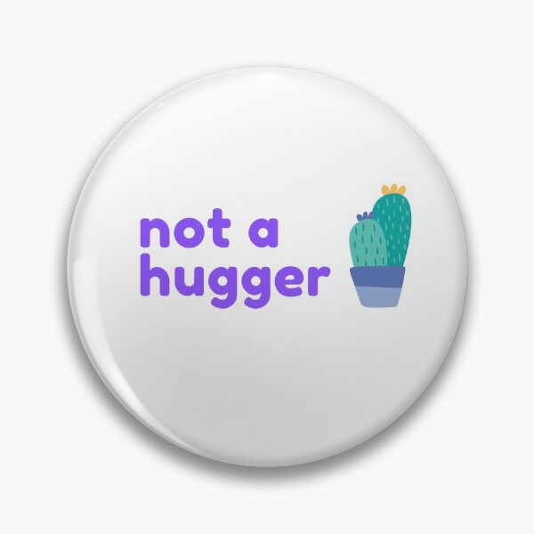 Item preview, Not a hugger. Sarcastic design with a cute cactus. designed and sold by 4empowear.