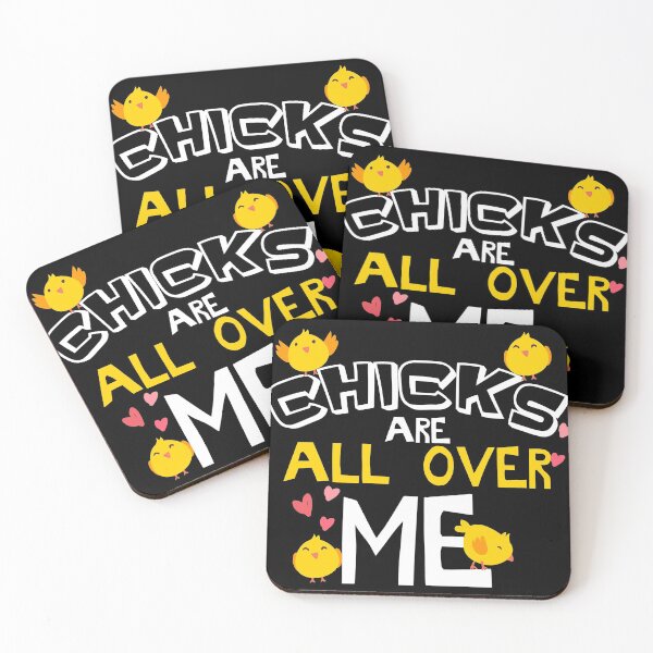 Item preview, Funny Chicks Are All Over Me Gift design graphic designed and sold by Lisbob.