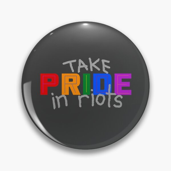 Item preview, Take Pride in Riots - Pride Month June 2020 designed and sold by LochNestFarm.