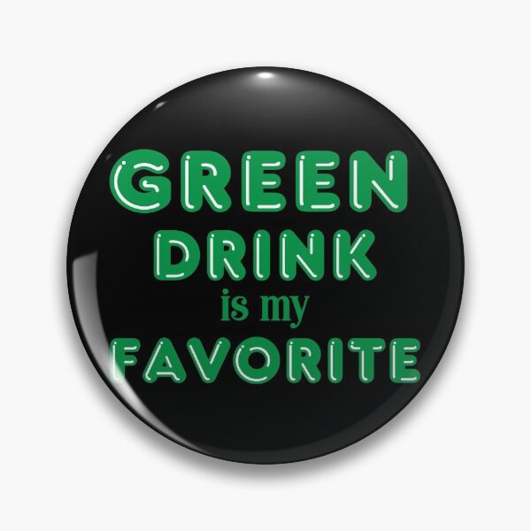 Item preview, Funny Green Drink Is My Favorite Shirt Gear designed and sold by DynamicDesign.