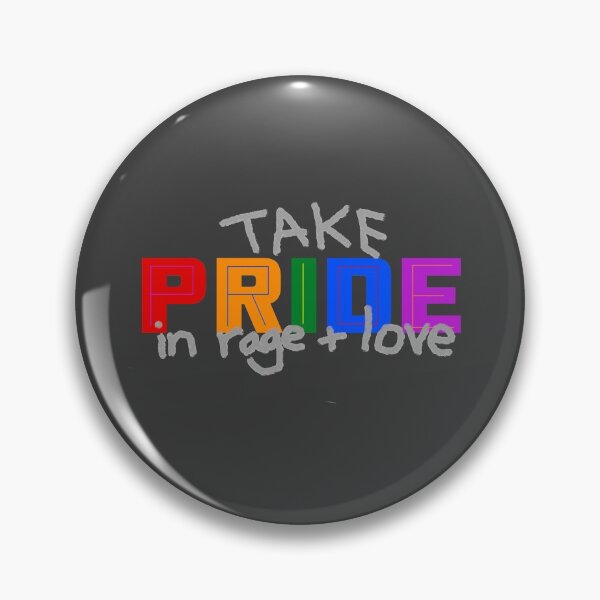 Item preview, Take Pride in Rage and Love - Pride Month June 2020 designed and sold by LochNestFarm.