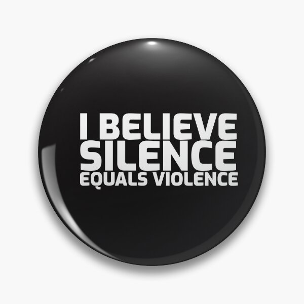 Item preview,  I bieleve silence equals violence Speak up  positive quote designed and sold by JobaBreezy.