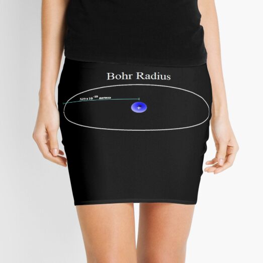 Bohr Radius, Atomic Physics Mini Skirt