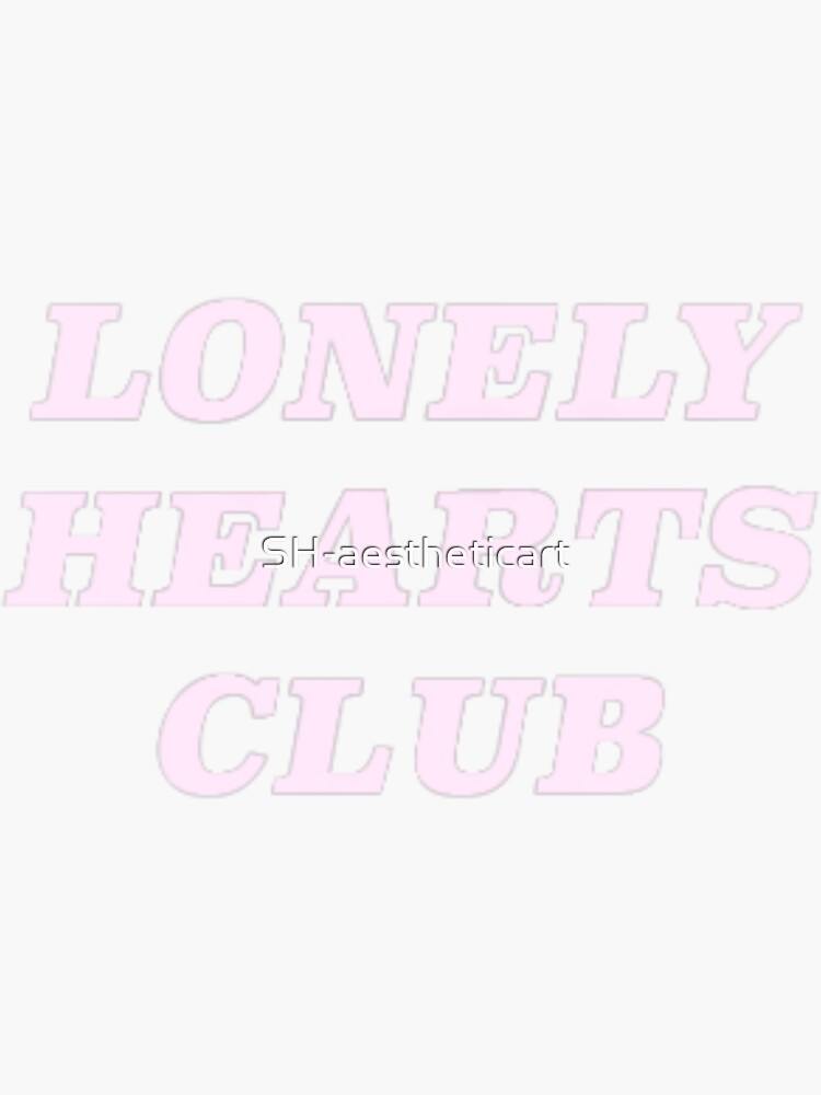 lonely heart club shirt