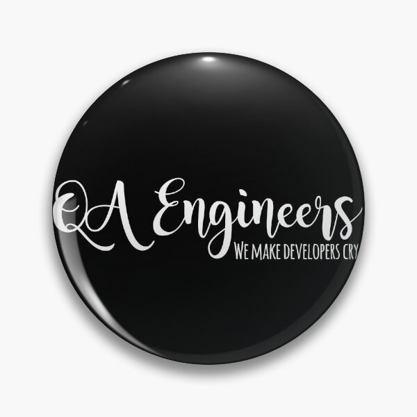 Item preview, QA Engineers, We Make Developers Cry designed and sold by heartfeltarts93.