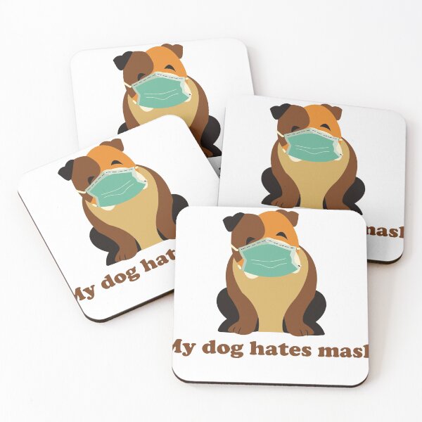 Item preview, My dog hates mask designed and sold by Raseelvm.
