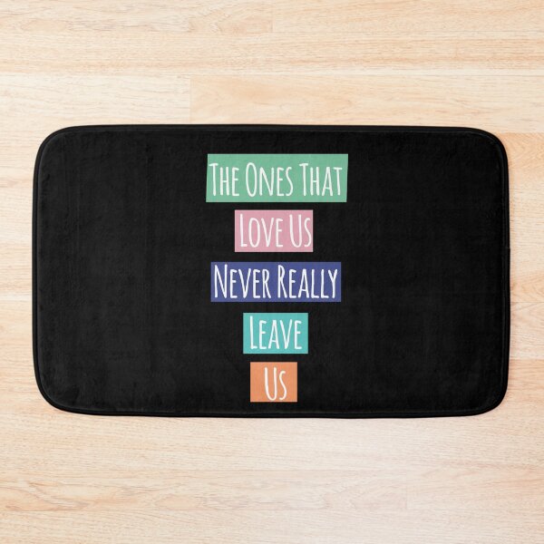 Item preview, The Ones That Love Us Never Really Leave Us designed and sold by heartfeltarts93.