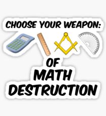 Choose Your Weapon of Math Destruction Sticker