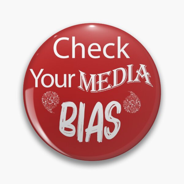 Item preview, Check Your Media Bias designed and sold by panda-888.