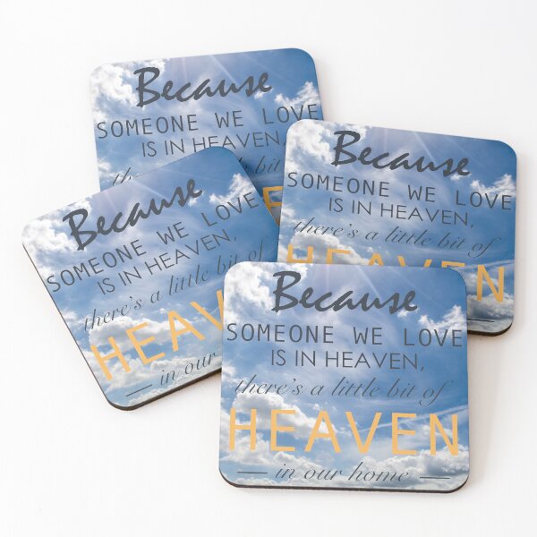 Item preview, Because Someone we Love is in Heaven, there's a little bit of Heaven in our Home Print designed and sold by artworld.