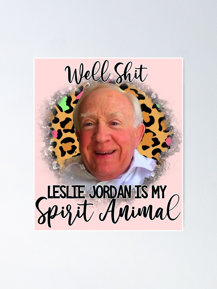 funny meme Leslie Jordan viral well shit tiktok video quarantine 2020 meme   Poster for Sale by tiffanator606