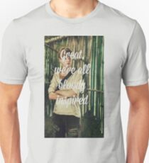 Great, we're all bloody inspired - The Maze Runner Unisex T-Shirt