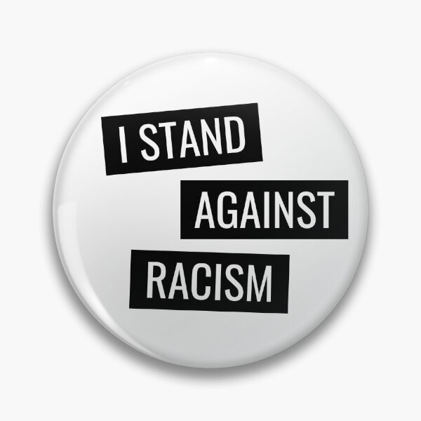 Item preview, I stand against racism designed and sold by Mhea.