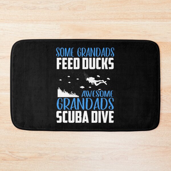 Item preview, Some Grandads Feed Ducks Awesome Grandads Scuba Dive designed and sold by T-Merch.