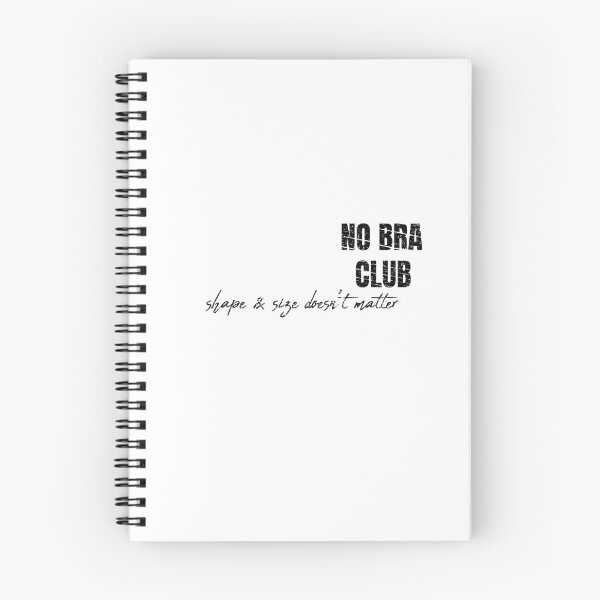 Item preview, No Bra Club Shape & Size Doesn't Matter Humorous Womens Outfit Gift For Her  designed and sold by FunnySunny T-Shirts.