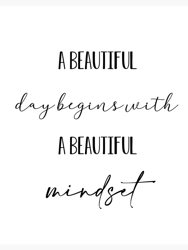 a-beautiful-day-begins-with-beautiful-mindset-inspirational-quote