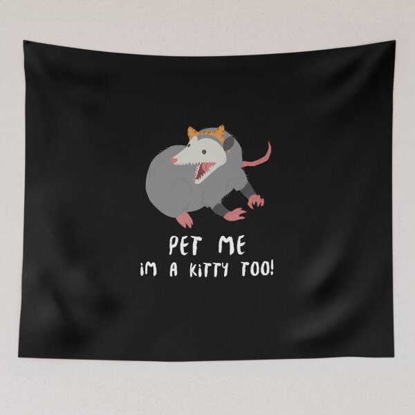 Item preview, Pet me I'm a kitty too - Opossum designed and sold by Radu Matei.
