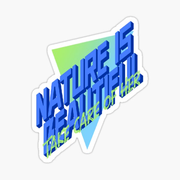 Aperçu de l'œuvre NATURE IS BEAUTIFUL TAKE CARE OF HER. N°3. créée et vendue par Vinidal.