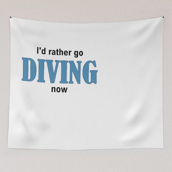 Item preview, I'd rather go DIVING now designed and sold by Jannis12.