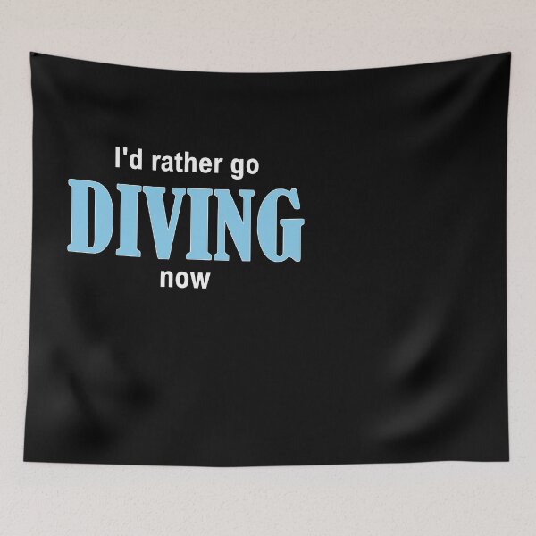 Item preview, I'd rather go DIVING now designed and sold by Jannis12.