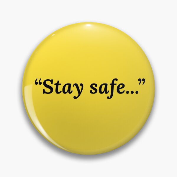 Item preview, Stay Safe designed and sold by nickmartin.