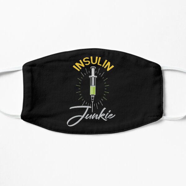 Insulin junkie Flat Mask