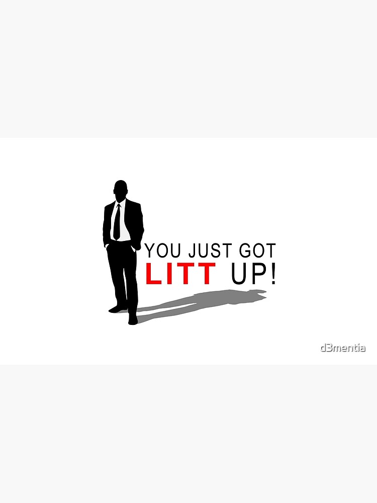 New You just got LITT up : Louis Litt : Suits Quote T-Shirt Oversized t- shirt plain black t shirts men - AliExpress