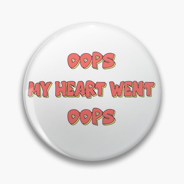 Item preview, Oops, my heart went oops designed and sold by michalsaitowitz.