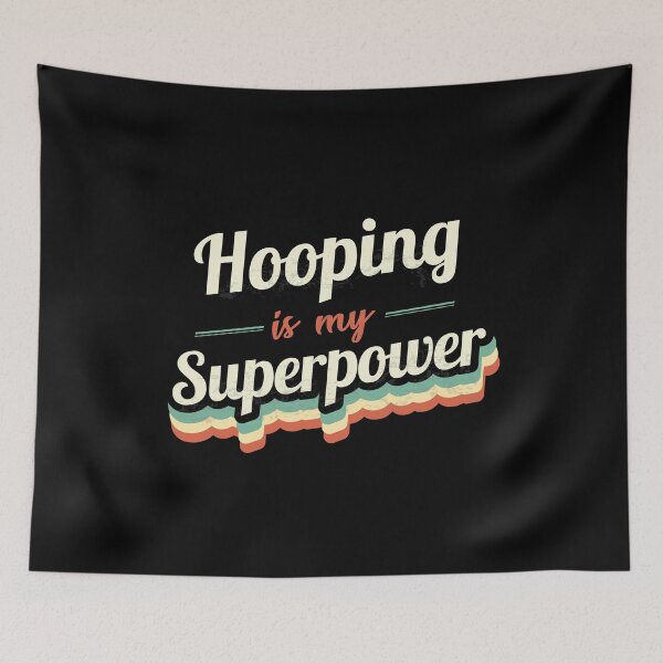 Item preview, Hooping is my Superpower  designed and sold by Custom365.