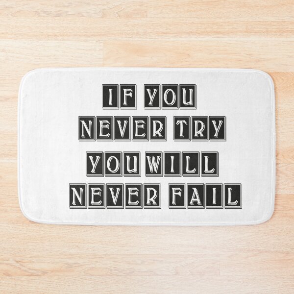 Item preview, If you never try you'll never fail: Funny gifts For Mom and Dad designed and sold by SalaheddineB.