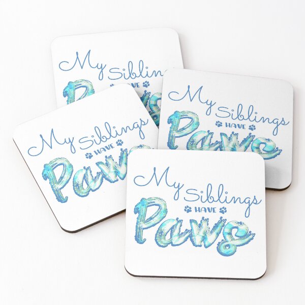 Item preview, My siblings have paws (Blue) designed and sold by Thoughtscrawl.