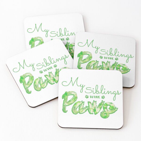Item preview, My siblings have paws (Green) designed and sold by Thoughtscrawl.