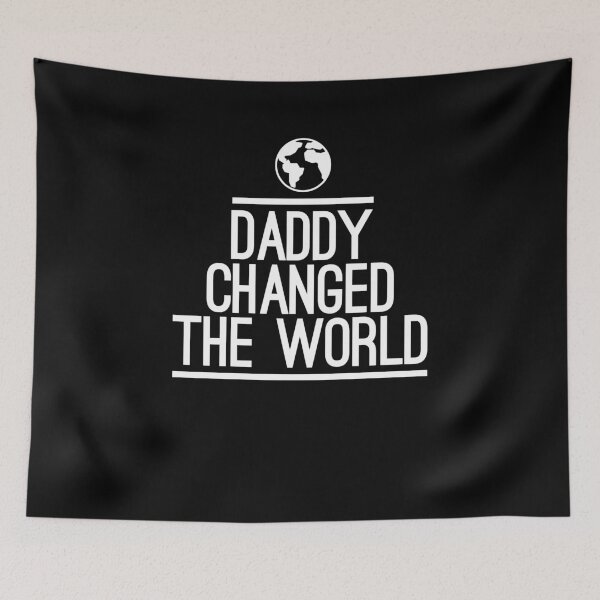 Item preview, daddy changed the world designed and sold by GOGdesigns.